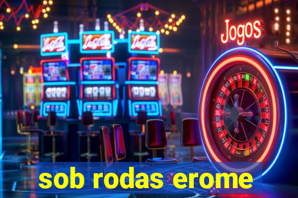 sob rodas erome